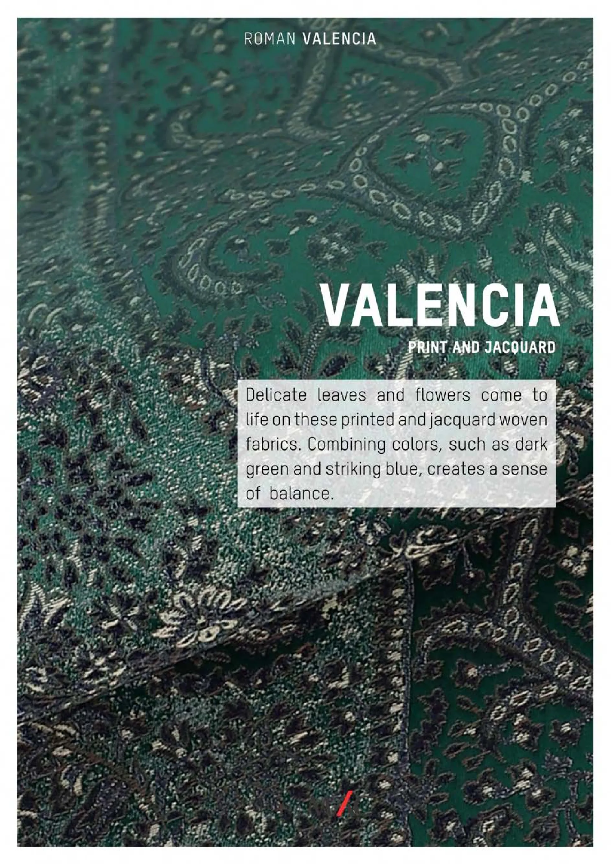 Valencia - Mac Roman Blind