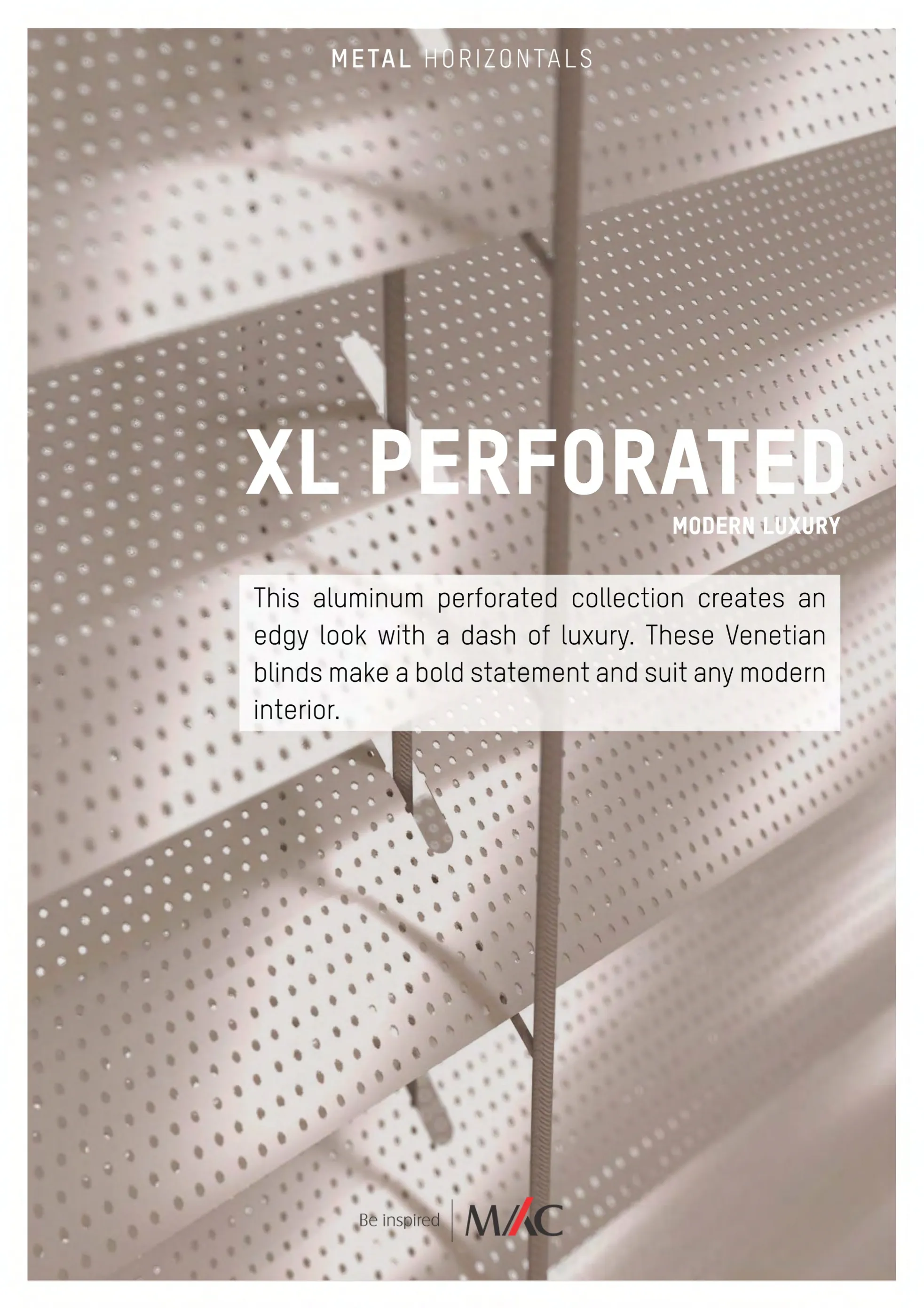 Mac Metal Venetian Blind - XL Perforated 50mm Collection